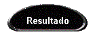 Resultado